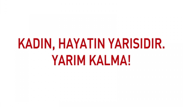 25 Kasım Kadına Yönelik Şiddete Karşı Uluslararası Mücadele Günü Kamu Spotu