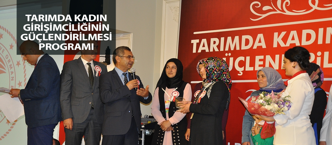Tarımda Kadın Girişimciliğinin Güçlendirilmesi Programı