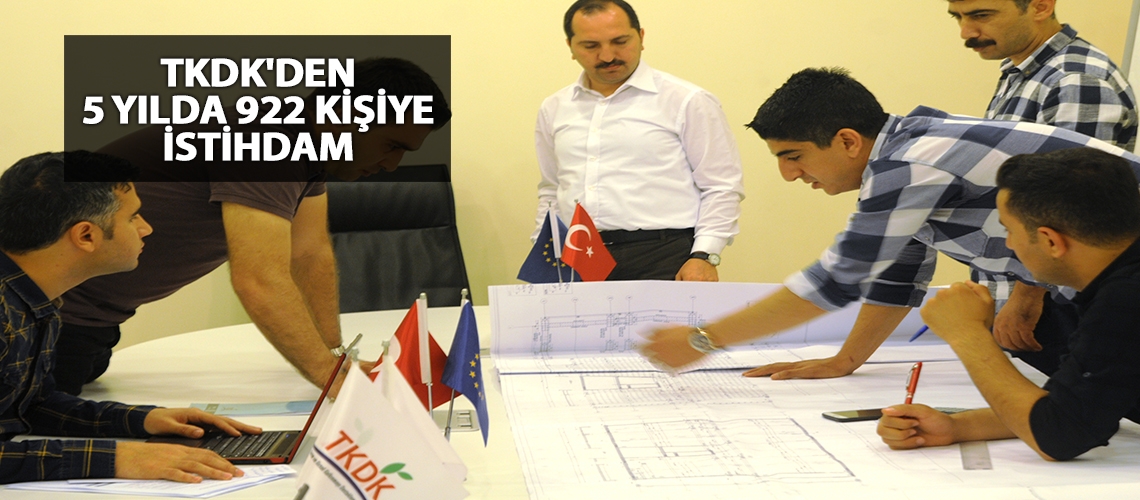 TKDK'den 5 yılda 922 kişiye istihdam