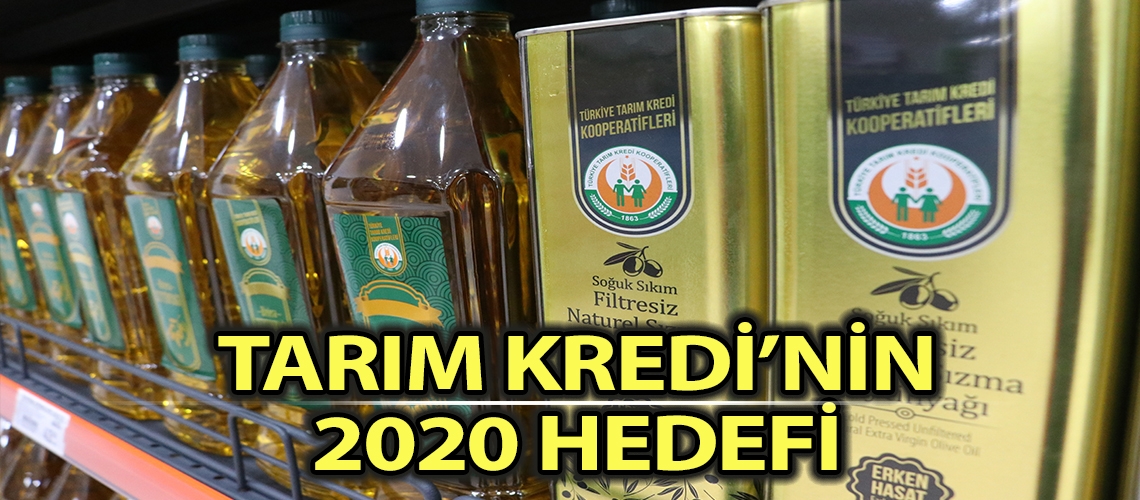 Tarım Kredi’nin 2020 hedefi
