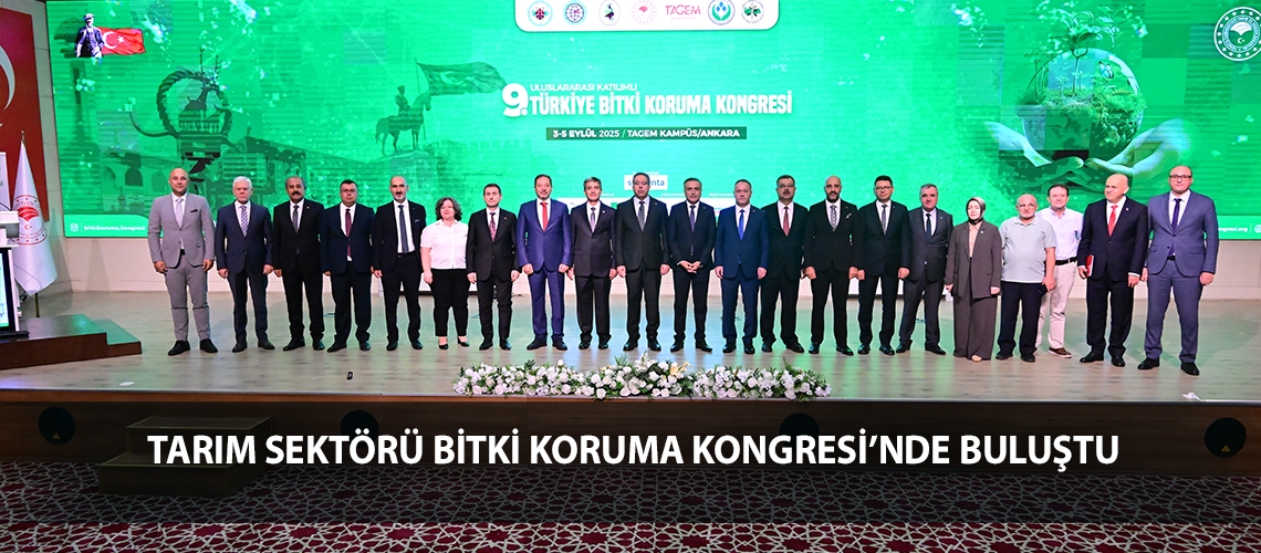 Tarım sektörü Bitki Koruma Kongresi’nde buluştu