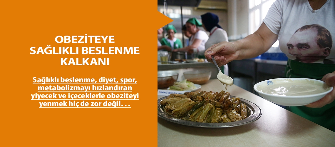 Obeziteye sağlıklı beslenme kalkanı