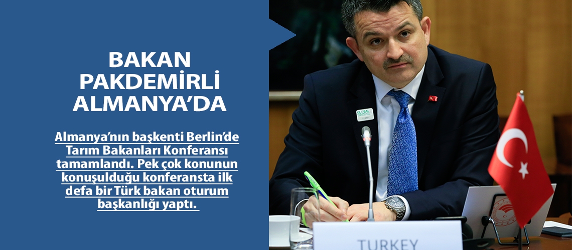 Bakan Pakdemirli Almanya’da