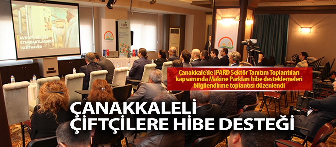 Çanakkaleli çiftçilere hibe desteği