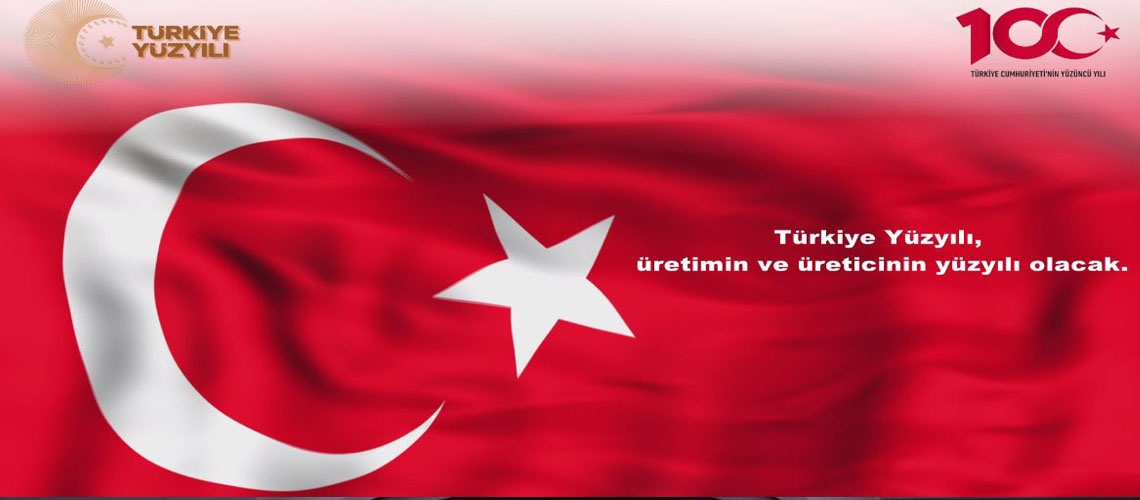 Türkiye Yüzyılı, üretimin ve üreticinin yüzyılı