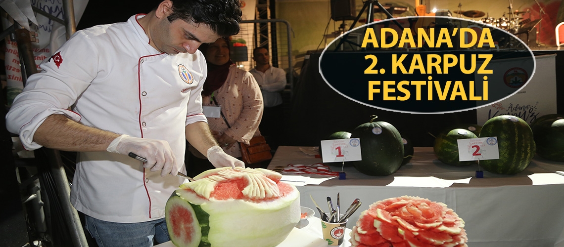 Adana’da 2. Karpuz Festivali