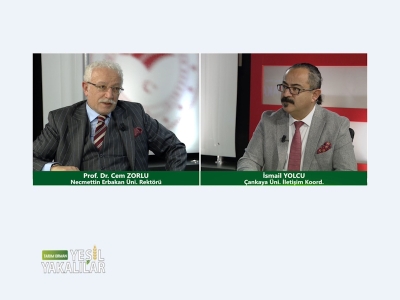 Tarım Orman Yeşil Yakalılar 30.Bölüm (Necmettin Erbakan Üniversitesi Rektörü Prof. Dr. Cem ZORLU)