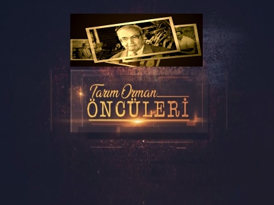 Tarım Orman Öncüleri 24.Bölüm (Asuman - Turhan BAYTOP)