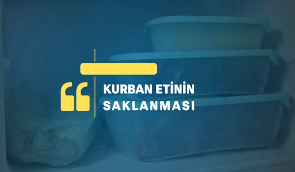 KURBAN ETİNİN SAKLANMASI
