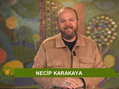 Tarım Orman Bereket 4.Bölüm (Doğada Tefekkür)