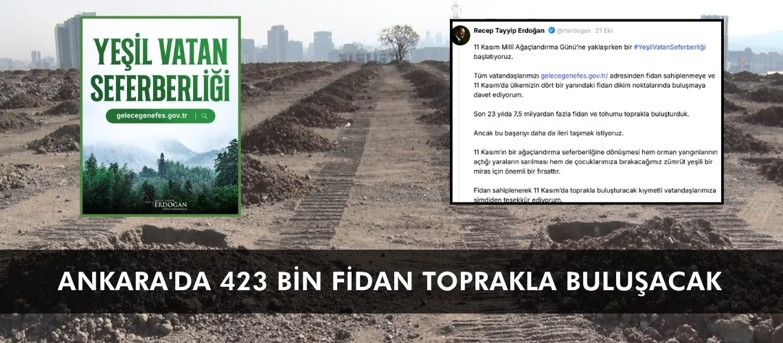 Ankara'da 423 bin fidan toprakla buluşacak