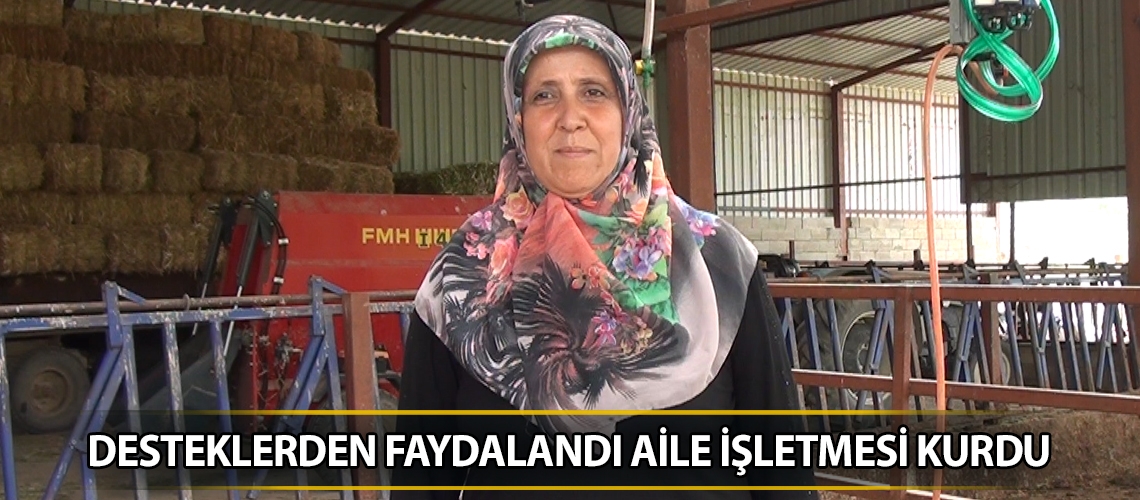 Desteklerden faydalandı aile işletmesi kurdu