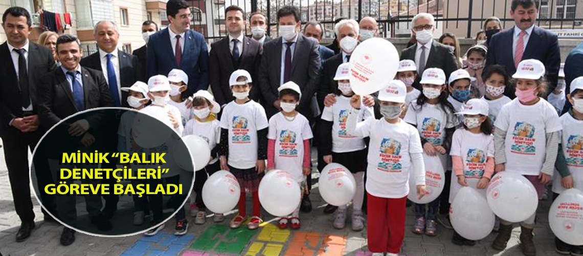 Minik “Balık Denetçileri” göreve başladı