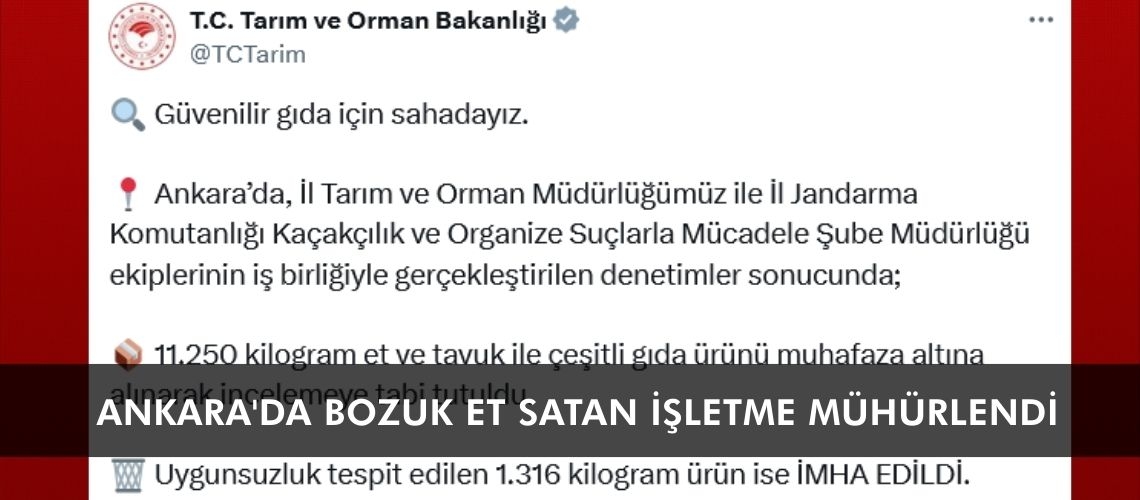Ankara'da bozuk et satan işletme mühürlendi