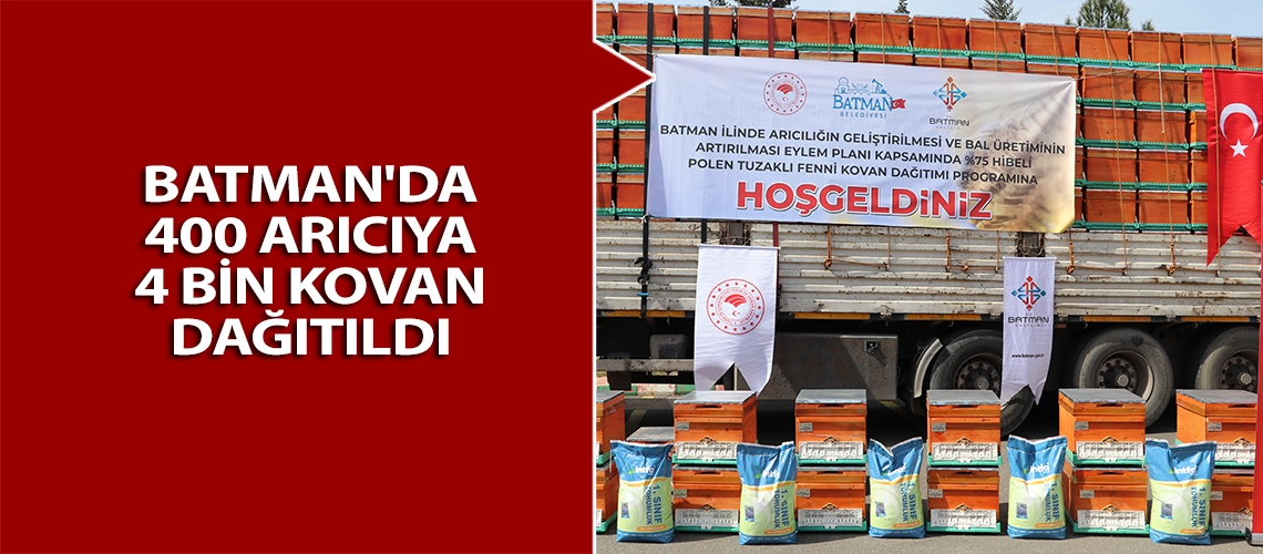 Batman'da 400 arıcıya 4 bin kovan dağıtıldı