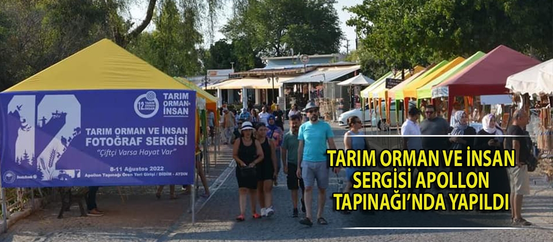 Tarım Orman ve İnsan Sergisi Apollon Tapınağı’nda yapıldı