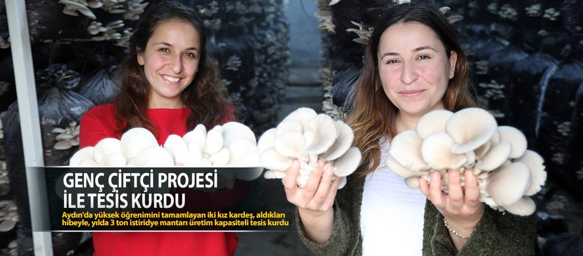 Genç Çiftçi Projesi ile tesis kurdu
