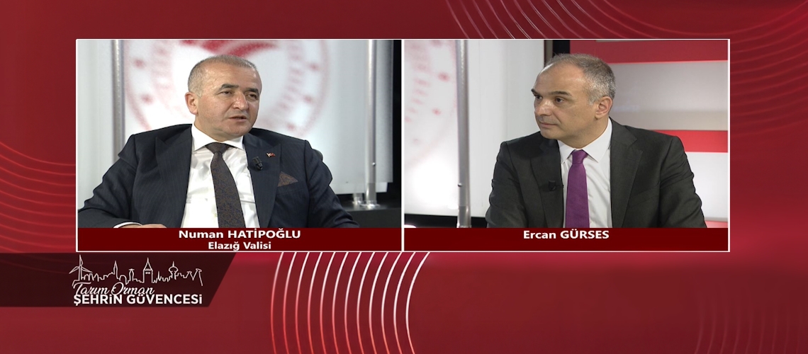 Tarım Orman Şehrin Güvencesi 19.Bölüm (Elazığ Valisi Numan HATİPOĞLU)