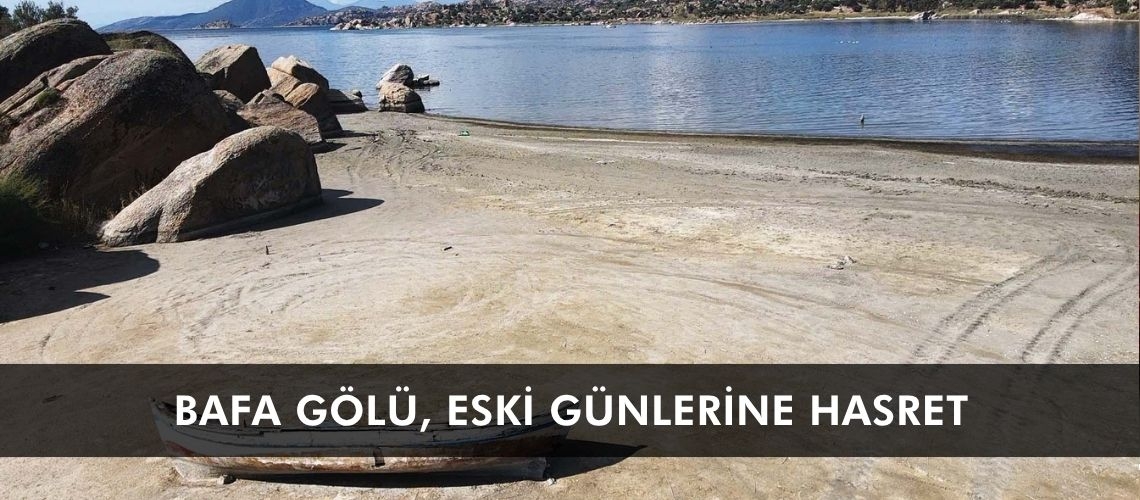 Bafa Gölü, eski günlerine hasret