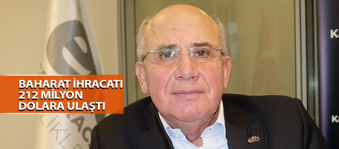 Baharat ihracatı 212 milyon dolara ulaştı