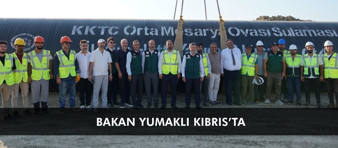 Bakan Yumaklı Kıbrıs’ta