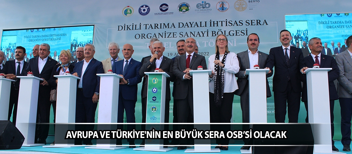 Avrupa ve Türkiye'nin en büyük sera OSB’si olacak