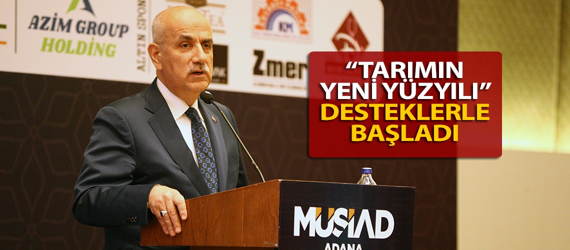 “Tarımın Yeni Yüzyılı” desteklerle başladı