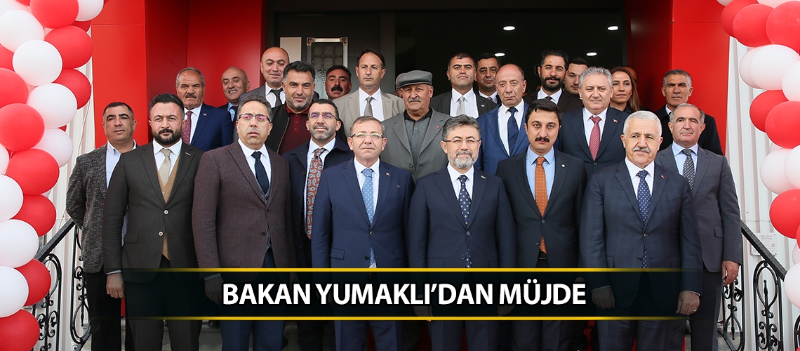 Bakan Yumaklı’dan müjde