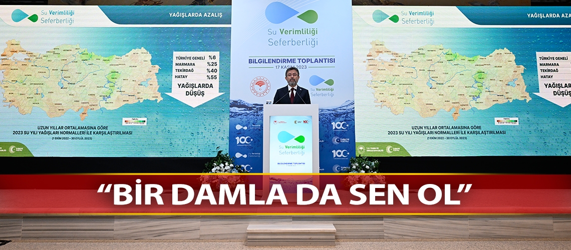 “Bir damla da sen ol”