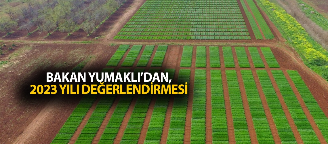 Bakan Yumaklı’dan, 2023 yılı değerlendirmesi
