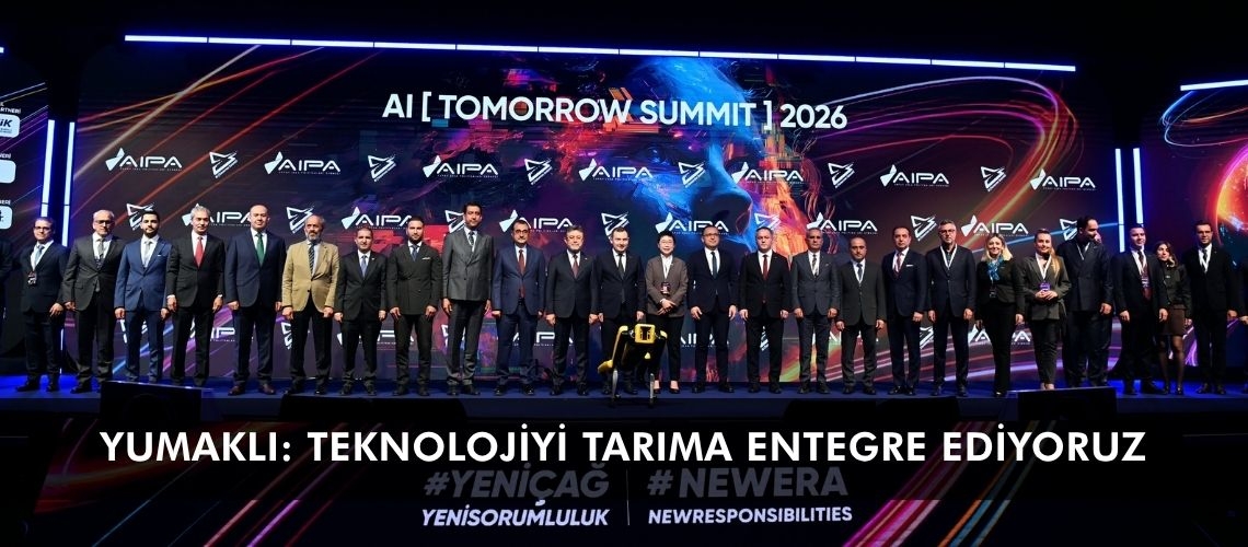 Yumaklı: Teknolojiyi tarıma entegre ediyoruz