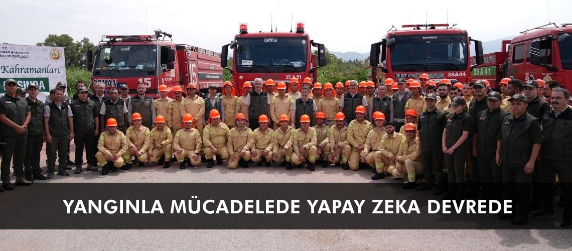 Yangınla mücadelede yapay zeka devrede