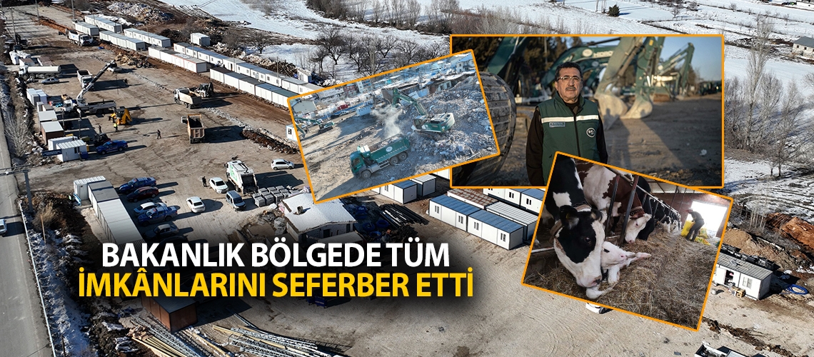 Bakanlık bölgede tüm imkânlarını seferber etti