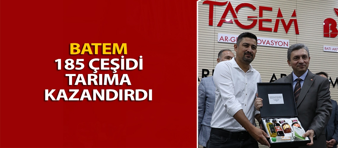 BATEM 185 çeşidi tarıma kazandırdı