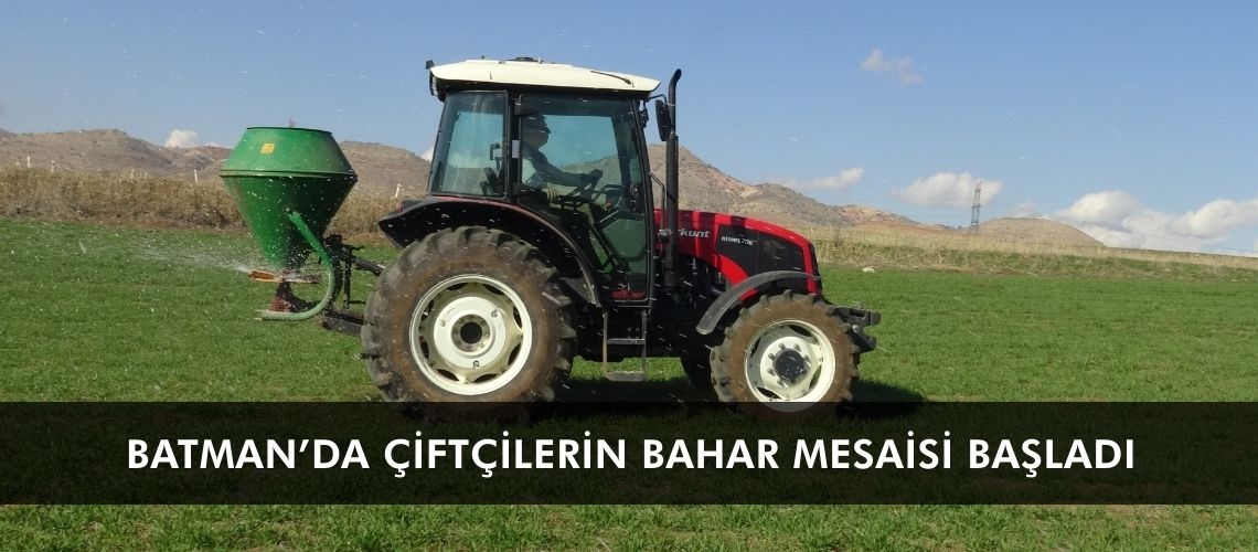 Batman’da çiftçilerin bahar mesaisi başladı
