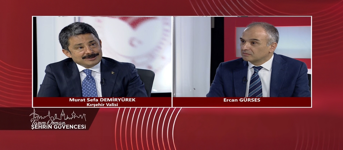 Tarım Orman Şehrin Güvencesi 12.Bölüm (Kırşehir Valisi Murat Sefa DEMİRYÜREK)