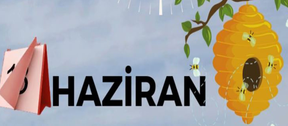 Tam Zamanı - Haziran Ayı Tarım Takvimi