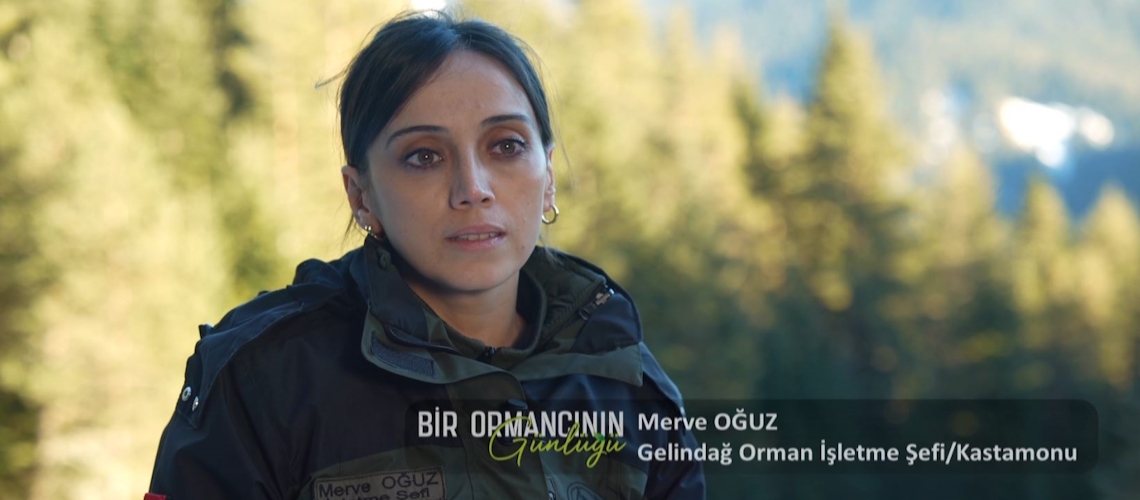 Bir Ormancının Günlüğü 4. Bölüm (Merve OĞUZ-Kastamonu)