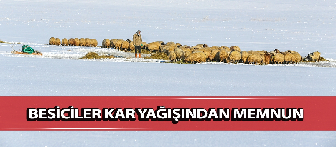 Besiciler kar yağışından memnun
