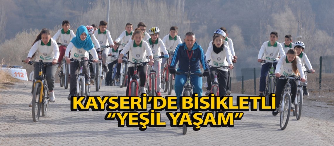 Kayseri’de bisikletli “Yeşil Yaşam”