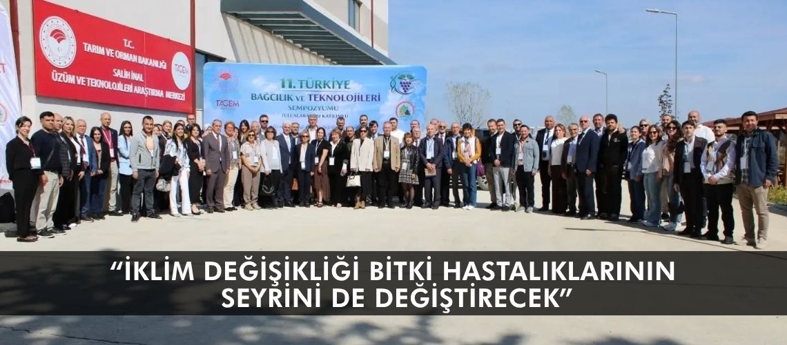 “İklim değişikliği bitki hastalıklarının seyrini de değiştirecek”