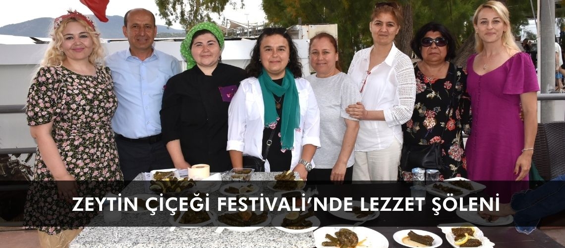 Zeytin Çiçeği Festivali’nde lezzet şöleni