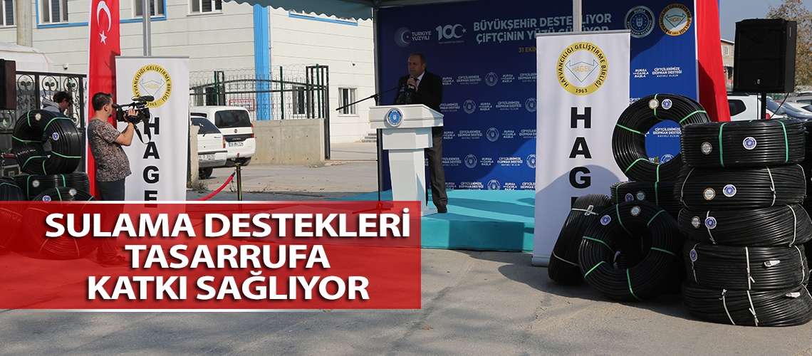 Sulama destekleri tasarrufa katkı sağlıyor