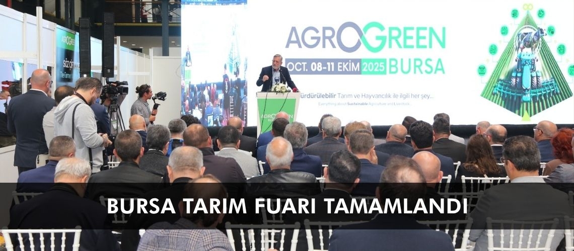 Bursa tarım fuarı tamamlandı