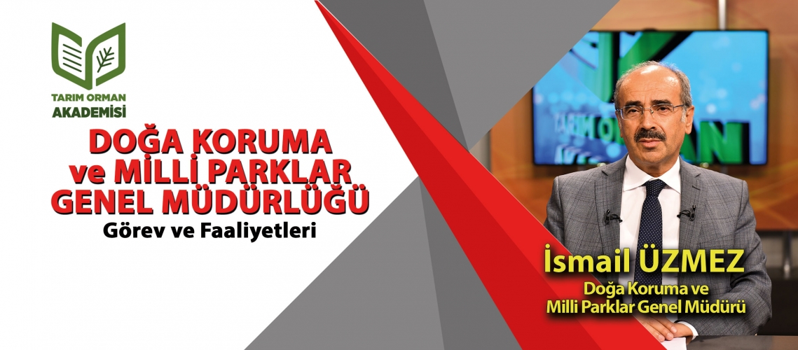 Doğa Koruma ve Milli Parklar Genel Müdürlüğü Görev ve Faaliyetleri
