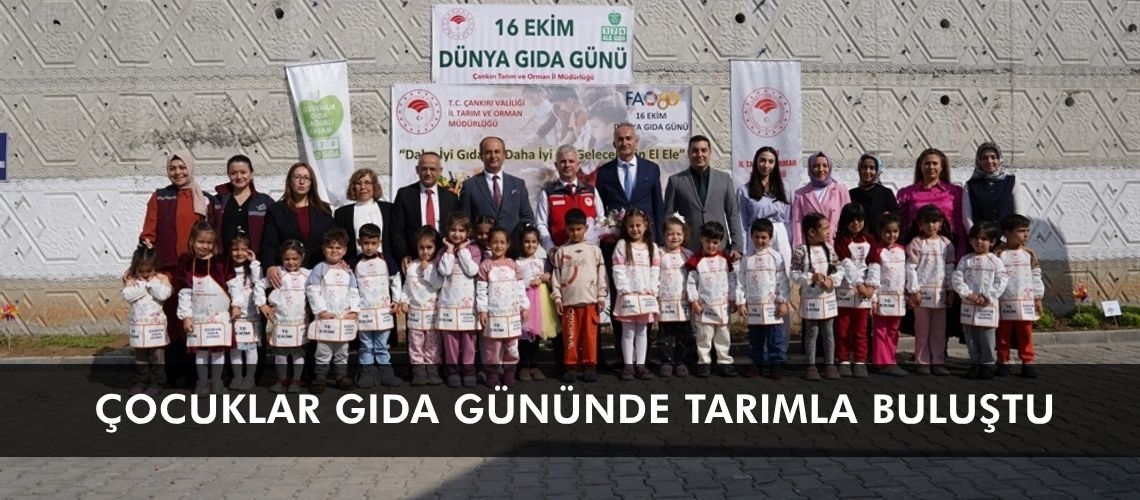 Çocuklar Gıda Gününde tarımla buluştu