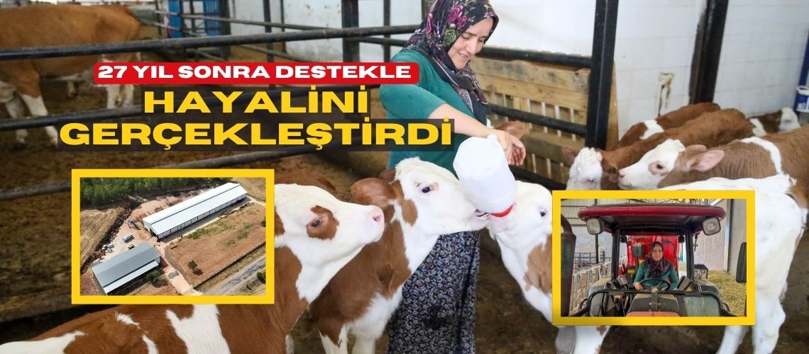 27 yıl sonra destekle hayalini gerçekleştirdi