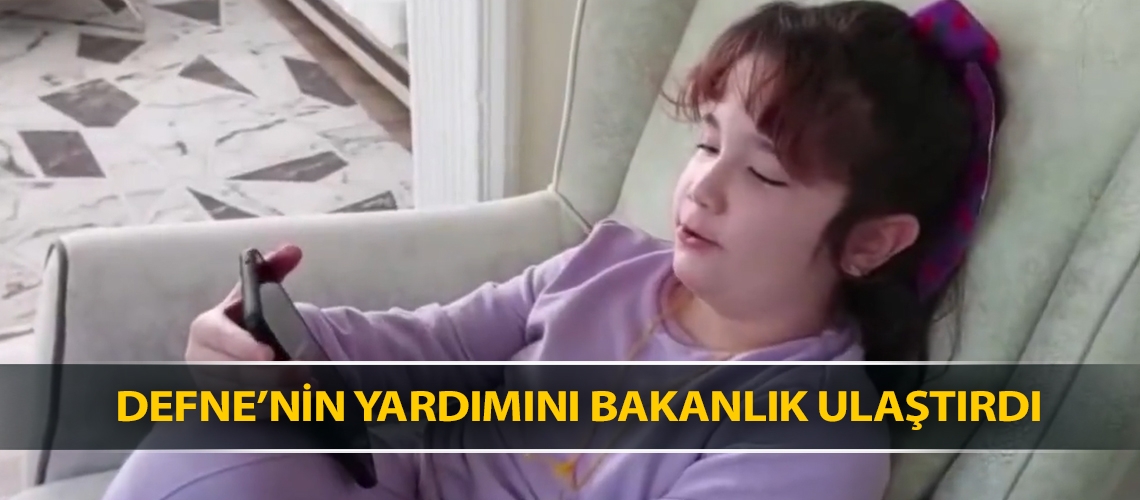 Defne’nin yardımını Bakanlık ulaştırdı