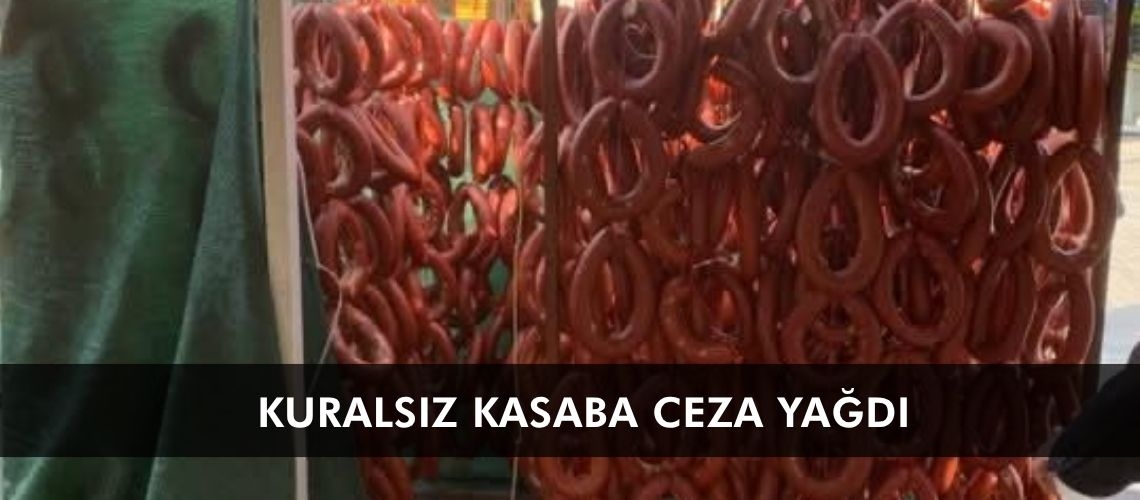 Kuralsız kasaba ceza yağdı