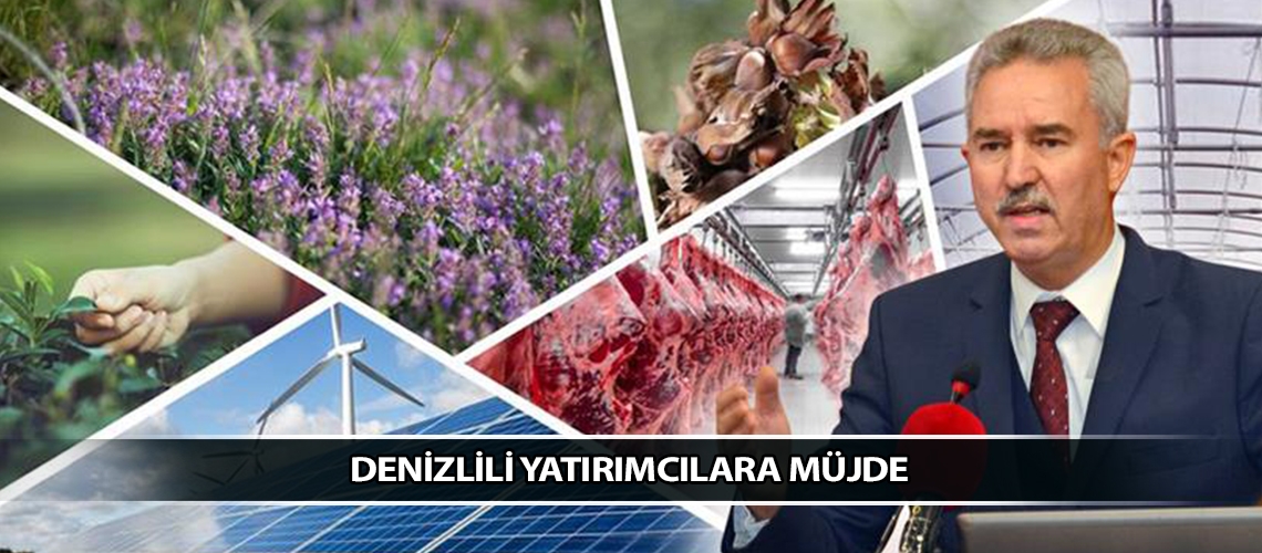 Denizlili yatırımcılara müjde
